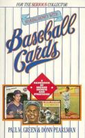 Making Money With Baseball Cards: A Handbook of Insider Secrets and Strategies 0933893779 Book Cover