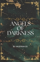 Angels of darkness B0FFZJ8C4B Book Cover