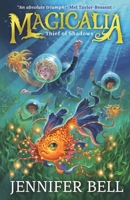 Magicalia: Thief of Shadows 153624161X Book Cover
