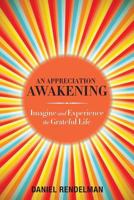 An Appreciation Awakening 1727831039 Book Cover