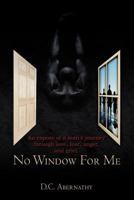 No Window for Me 145671760X Book Cover