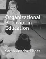 Organizational Behavior in Education 1095472658 Book Cover