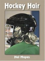 Hockey Hair 1418424811 Book Cover