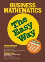 Business Mathematics the Easy Way 0812046277 Book Cover