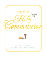 My First Holy Communion 1557256969 Book Cover