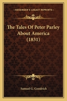 The Tales of Peter Parley About America: With Engravings 0486230228 Book Cover