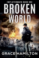 Broken World (Emp Aftermath) B0G34J5G6N Book Cover