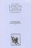 Lingua Latina Per Se Illustrata: Vocabulario Latino-Espanol I 1585100579 Book Cover