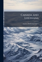 Canada and Louisiana 1145771815 Book Cover