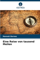 Eine Reise von tausend Meilen (German Edition) 6203896527 Book Cover