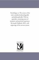 Somnolism and Psycheism: Or the Science of the Soul and the Phenomena of Nervation (Perspectives in Psychical Research Series) 1145915574 Book Cover