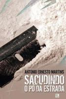 Sacudindo O Po Da Estrada 8581802508 Book Cover