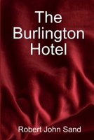 The Burlington Hotel 1329941098 Book Cover