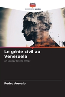 Le génie civil au Venezuela: Un voyage dans le temps (French Edition) 6207592662 Book Cover