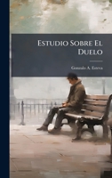 Estudio Sobre El Duelo (Spanish Edition) 1023991314 Book Cover