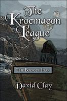 The Kroemaeon League: The Book of Idar 1604414634 Book Cover