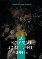 Le Nouveau Continent, conte: Conte utopique d'éducation entre imaginaire, transformation sociale et découverte (French Edition) 232263638X Book Cover