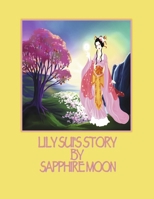 Lily Sui's Story 1667888331 Book Cover