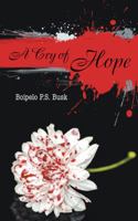 A Cry of Hope 1496976932 Book Cover