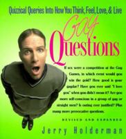 Gay Questions: Quizzical Queries into How You Think, Feel, Love, & Live 1555834957 Book Cover