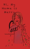 Hi, My Name is Mercy B0CXLYTM97 Book Cover