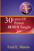30 Laws of Power Jesus Taught Us 154322640X Book Cover