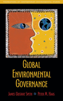 Global Environmental Governance: Foundations of Contemporary Environmental Studies (Foundations Contemporary Environmental) 1597260819 Book Cover