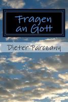 Fragen an Gott 149607100X Book Cover