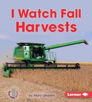 I Watch Fall Harvests 1512407941 Book Cover