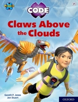 Project X CODE: White Book Band, Oxford Level 10: Sky Bubble: Claws Above the Clouds 1382017189 Book Cover