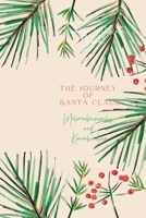 The Journey of Santa Claus: Melomakaronoulis and Kourabiedina B0B5KNWRM9 Book Cover
