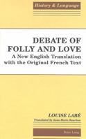 D�bat de Folie et d'Amour 0820437522 Book Cover