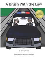 A Brush With the Law B0H6X6N37X Book Cover