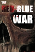 The Red-Blue War B0H8ZDMFTH Book Cover