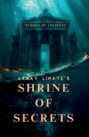 Shrine of Secrets B0GSZPB8YJ Book Cover