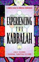 Experiencing The Kabbalah: A Simple Guide to Spiritual Wholeness 1567181384 Book Cover