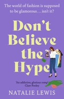 Don't Believe the Hype 1399705784 Book Cover