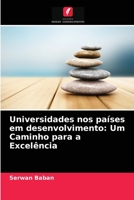 Universidades nos países em desenvolvimento: Um Caminho para a Excelência 6203618756 Book Cover