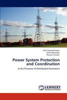 Power System Protection and Coordination 3847333232 Book Cover