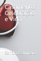 Casamento: Celebra��o e Vida 1674712960 Book Cover