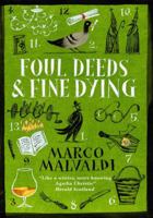 Foul Deeds and Fine Dying: A Pellegrino Artusi Mystery 152941539X Book Cover