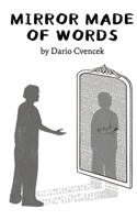 Mirror Made of Words 1105788946 Book Cover
