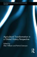 Agricultural Transformation in a Global History Perspective 1138901903 Book Cover