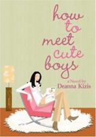 How To Meet Cute Boys 0446530727 Book Cover
