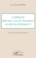 L'Afrique refuse-t-elle vraiment le développement ? (French Edition) 2296024122 Book Cover