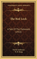 The Red Lock: A Tale of the Flatwoods 1165118882 Book Cover