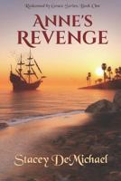 Anne's Revenge: Redeemed by Grace Series: Book One 1793365253 Book Cover