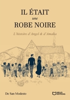 Il était une robe noire - L'histoire d'Angel d'Amalia (French Edition) 2386273210 Book Cover