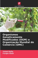 Organismos Geneticamente Modificados (OGM) e Organização Mundial do Comércio (OMC) (Portuguese Edition) 6207926404 Book Cover