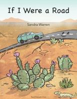If I Were A Road 0898241766 Book Cover